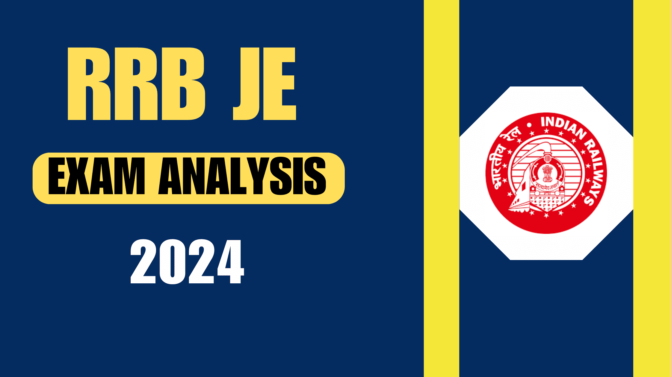 RRB JE Exam Analysis 2024