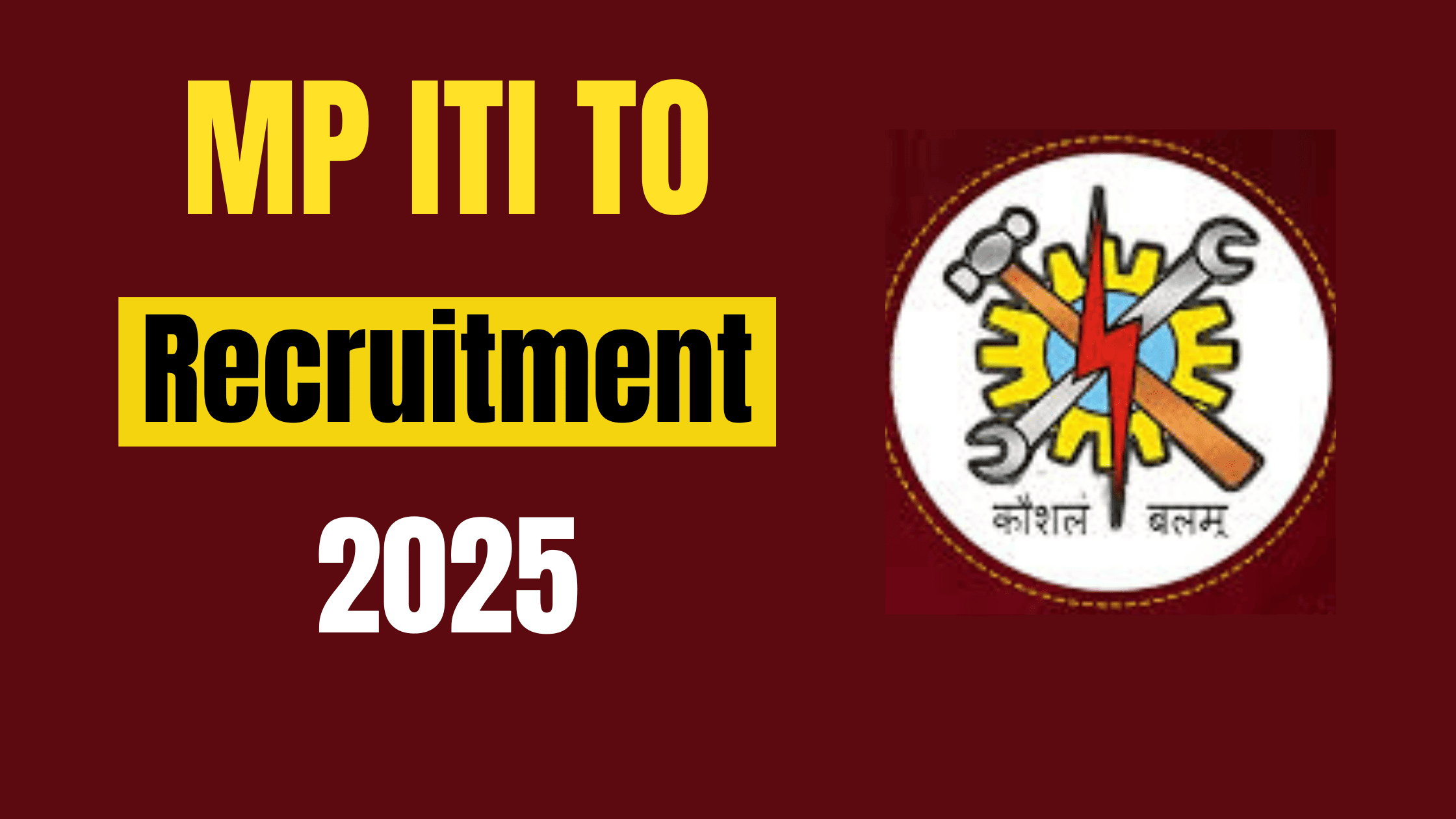 MP ITI TO Recruitment 2025