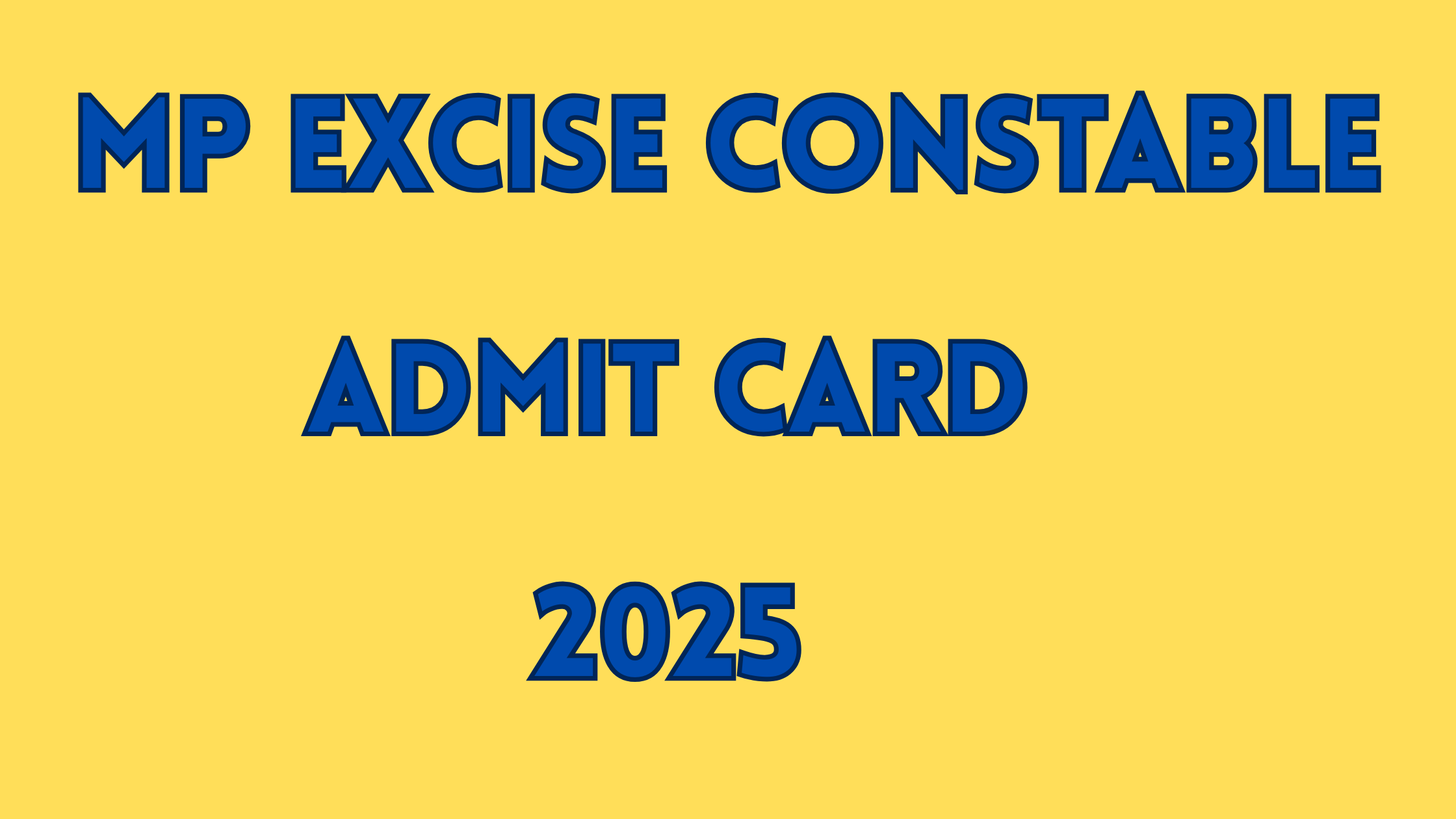 MP Excise Constable Admit Card 2025